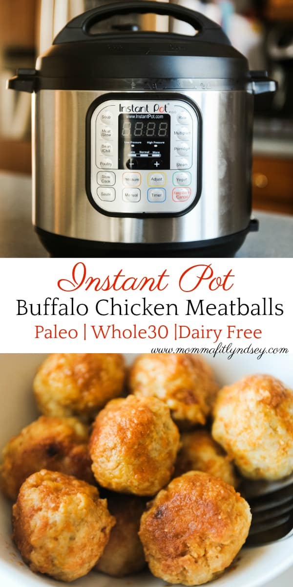 Healthy Instant Pot Buffalo Chicken Meatballs | Healthy Superbowl Snacks and Appetizers, Whole30 approved, Paleo Instant Pot Recipes, Easy Healthy Superbowl Snacks, Easy Healthy Instant Pot Recipes for the family #instantpot #superbowlsnacks #pressurecooker