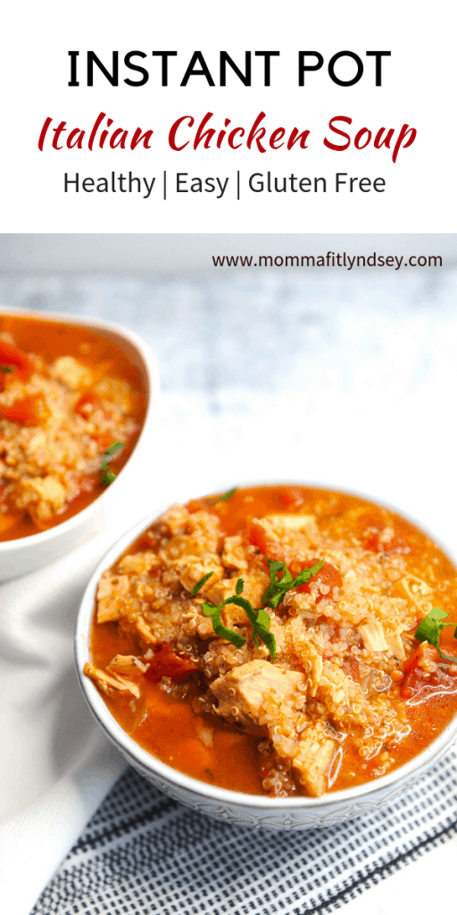 Looking for the perfect EASY healthy instant pot soup recipe for dinner? healthy Lifestyle Blogger Momma Fit lyndsey is sharing an Italian Chicken Instant Pot Soup recipe here