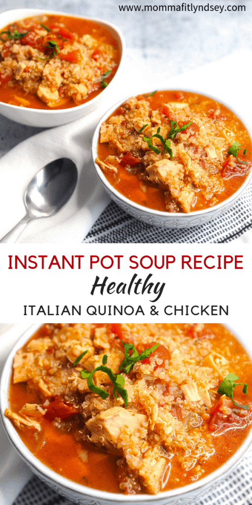 Looking for the perfect QUICK healthy instant pot soup recipe for dinner? healthy Lifestyle Blogger Momma Fit lyndsey is sharing an Italian Chicken Instant Pot Soup recipe here