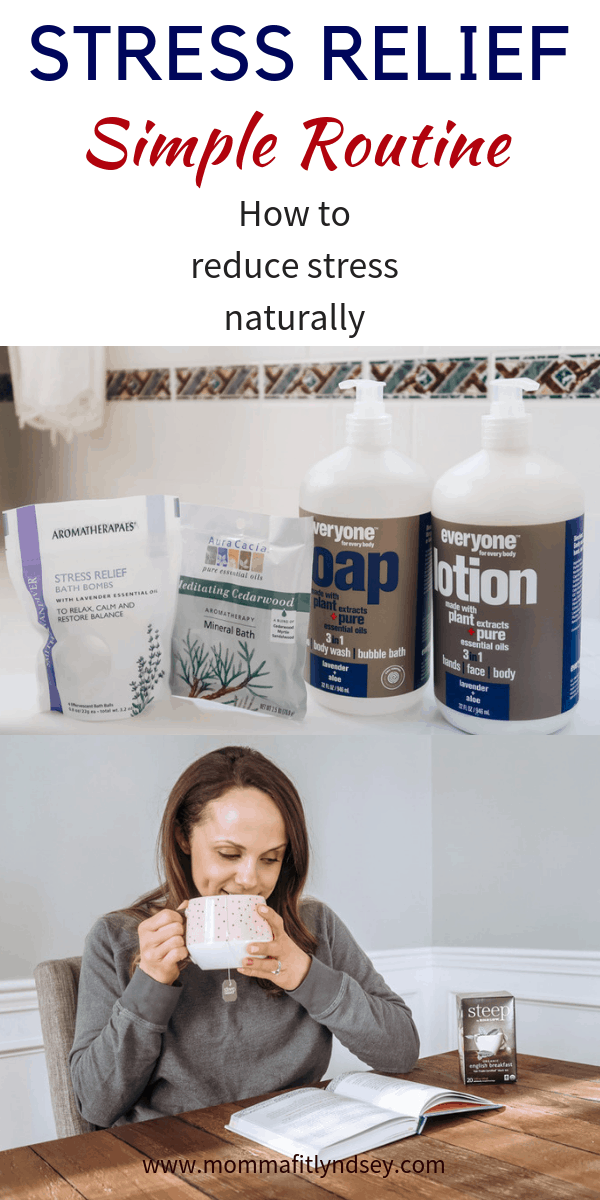 Looking to reduce stress naturally? healthy Lifestyle Blogger Momma Fit lyndsey is sharing her routine for how to reduce stress